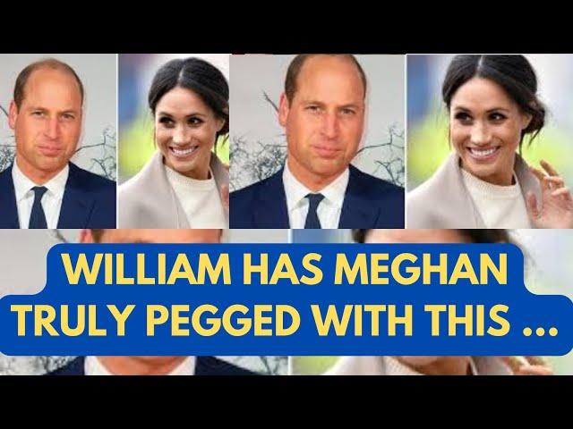 PRINCE WILLIAM - MEGHAN - HE HAS YOU TAGGED DEAR ..LATEST #meghan #meghanmarkle #royal