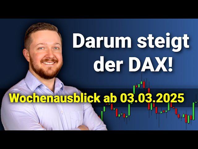 Warum der DAX einfach nicht fallen will! | DAX Analyse und Wochenausblick ab dem 03.03.2025