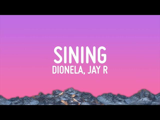 Dionela - sining (Lyrics) ft. Jay R