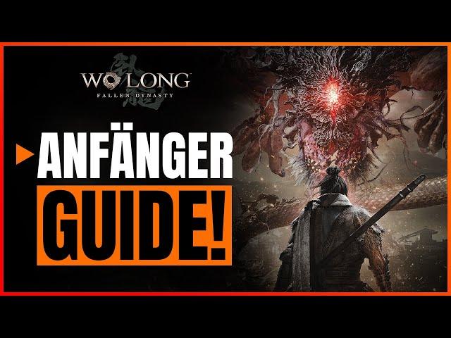 Alles Wichtige erklärt! Wo Long Fallen Dynasty Anfänger Guide