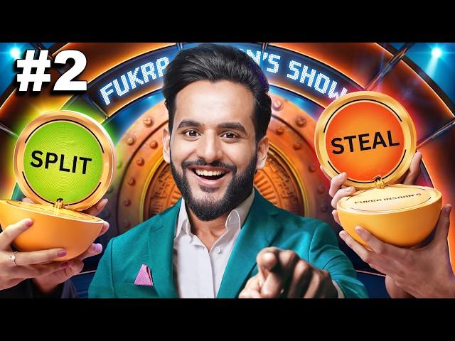 SPLIT or STEAL for Rs10,00,000 [Ep#2]