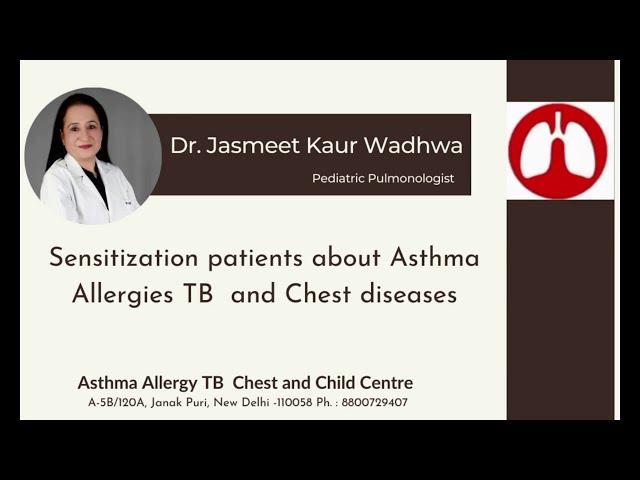 Standardized treatment of Asthma and Allergy | Dr Jasmeet Kaur Wadhwa