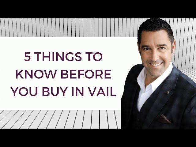 How to pick the right buyer's agent in Vail