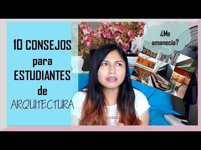 10 Consejos para Estudiantes de Arquitectura