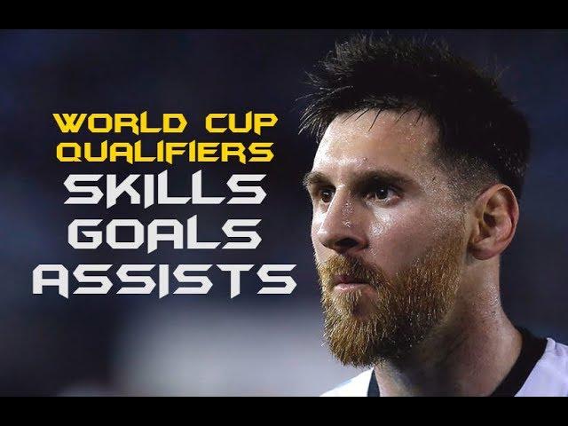 Lionel Messi ● Skills & Goals - World Cup Qualifiers |HD