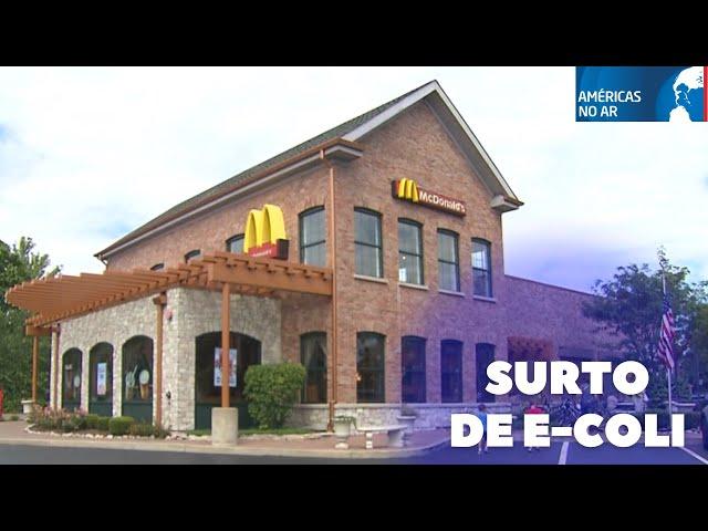 Américas No Ar - 23/10/24 - Contaminação em MC Donald's causa morte de 1 pessoa e internação de 49