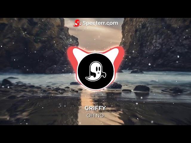 Capone - Oh No (GRIFFY Remix)