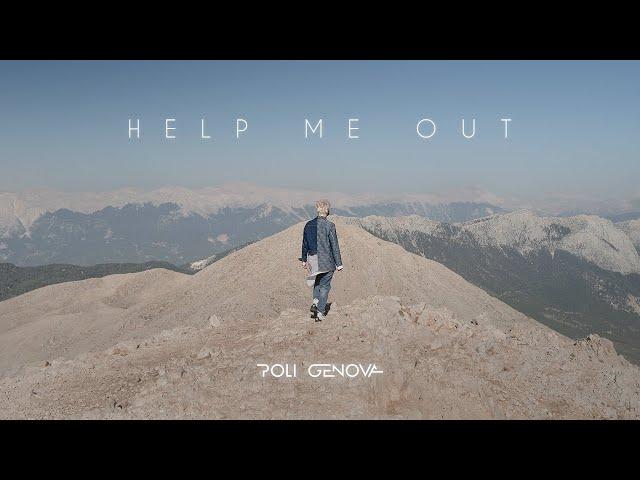 Poli Genova - Help Me Out [Official Video]