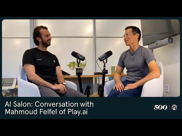 AI Salon Conversation with Mahmoud Felfel of PlayAI