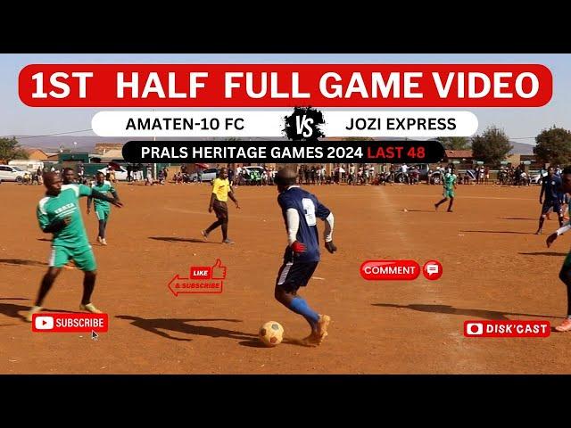 AMATEN-10 FC  JOZI EXPRESS  | PRALS HERITAGE GAMES 2024 | KASI DISKI TO THE WORLD | DISKCAST | KASI