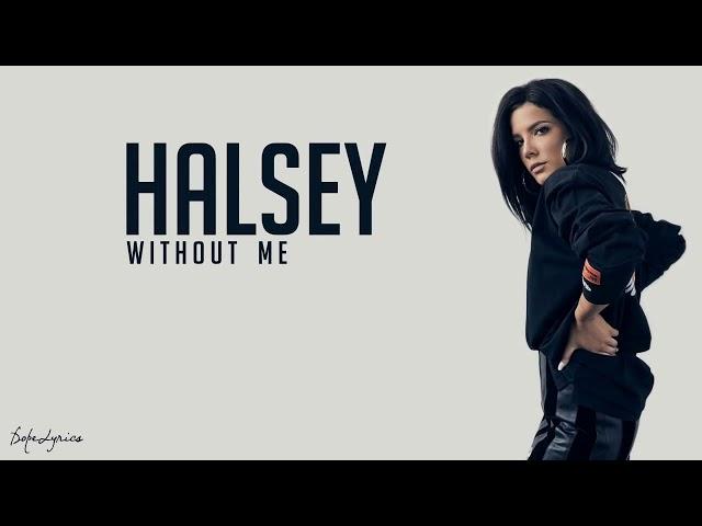 Without Me -Halsey #dopelyrics (lyrics video)