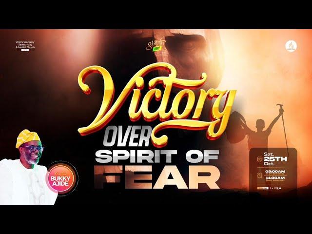 Victory Over Spirit of Fear - Pastor Bukky Ajide - Sabbath Service