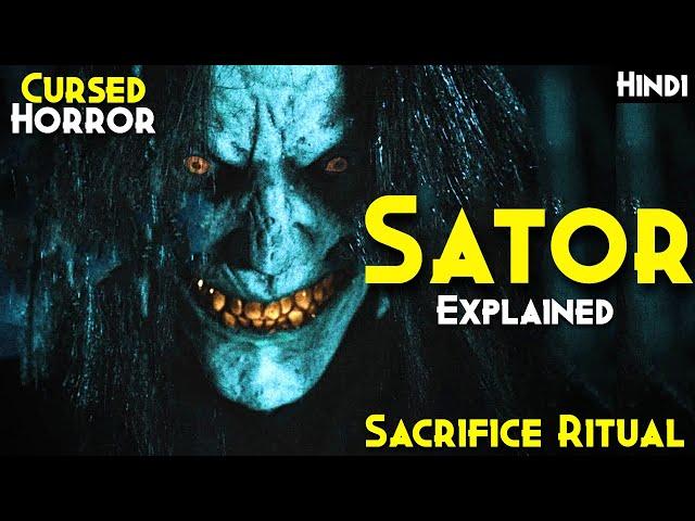 SATOR Explained In Hindi - Cursed Movie Is Terrifying : SATOR Demon Needs 5 Sacrifice | HORROR 2025