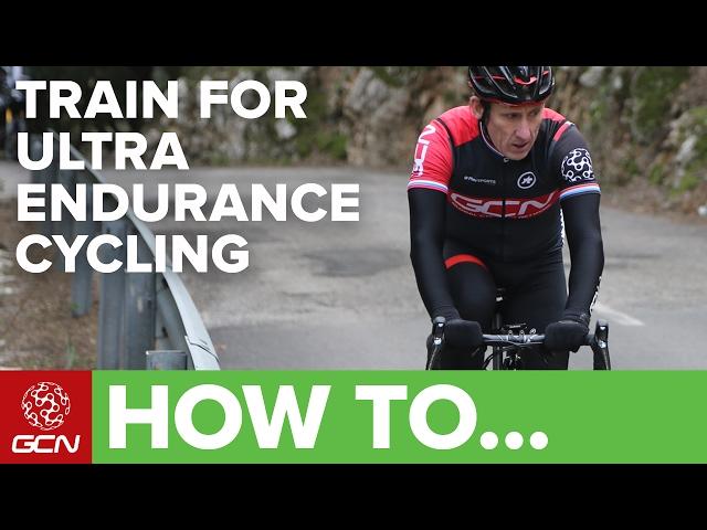 How To Train For Ultra Endurance Cycling