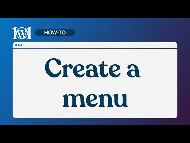 Create a menu on WordPress.com