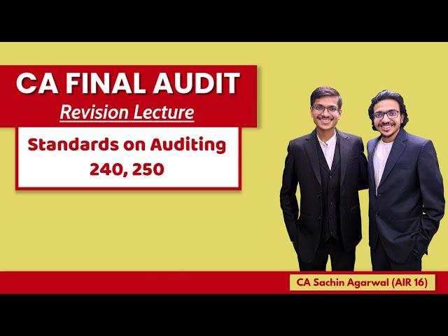 SA 240, SA 250 Revision | CA Final AUDIT | Complete ICAI Coverage | CA Sachin Agarwal AIR 16