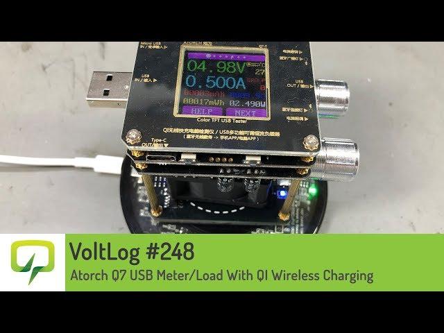 Voltlog #248 - Atorch Q7 USB Meter/Load With QI Wireless Charging