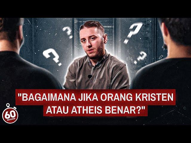 "Bagaimana Jika Orang Kristen Atau Atheis Benar"?! - Jawaban Atas Pertanyaan