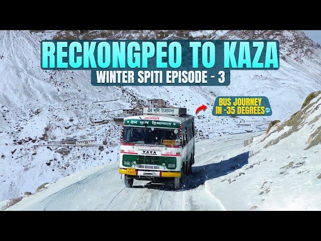 HRTC Bus Journey to SPITI Valley | Reckongpeo to Kaza | Budget Winter Spiti