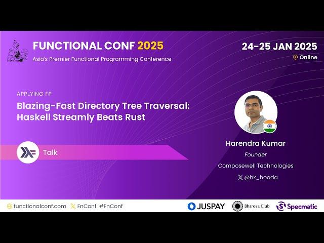 Blazing-Fast Directory Tree Traversal: Haskell Streamly Beats Rust by Harendra Kumar #FnConf 2025