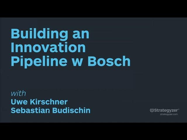 Building an Innovation Pipeline in an Ambidextrous Organization with Bosch