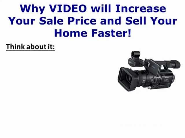 Will Video increase your homes sale price in Lethbridge AB