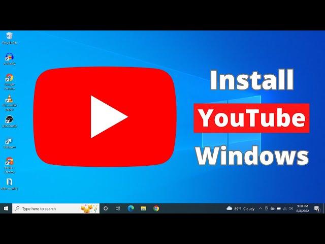 How to Download and Install YouTube App in Windows