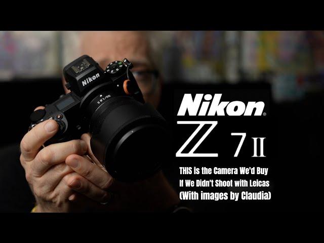 Nikon Z7 II: THIS is the Camera We'd Buy If We Didn't Shoot with Leicas (images by Claudia)