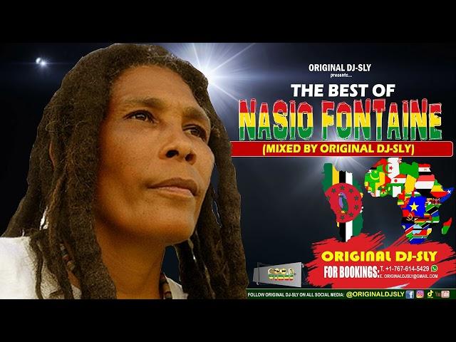 NASIO FONTAINE - The Best of Nasio Fontaine (Mixed by Original DJ-Sly) [Reggae 2025]