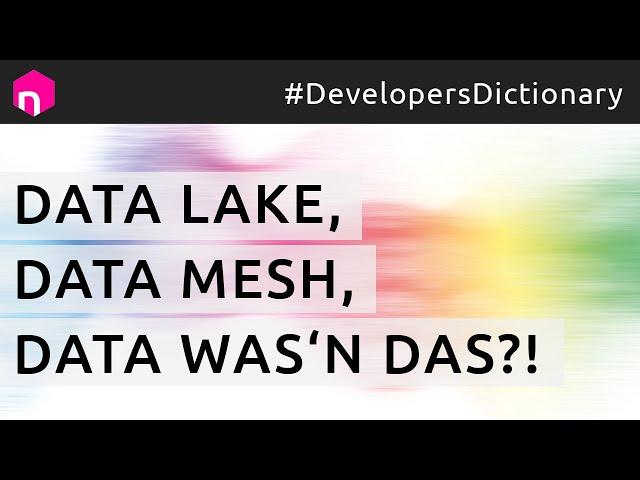 Data Lake, Data Mesh, Data was'n das?! // deutsch