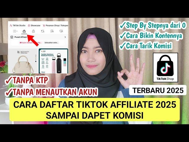 TUTORIAL DAFTAR TIKTOK AFFILIATE PROGRAM TERLENGKAP 2025️TANPA KTP #tiktokaffiliate