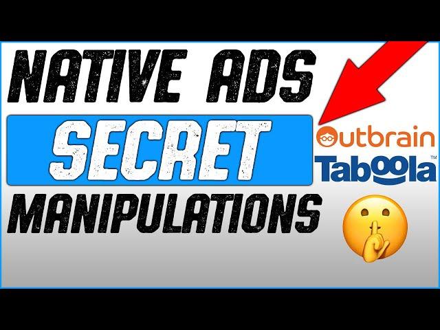 Native Ads Manipulations For Higher ROI and Scalability