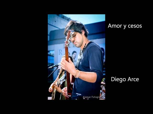 Amor y cesos - Diego Arce