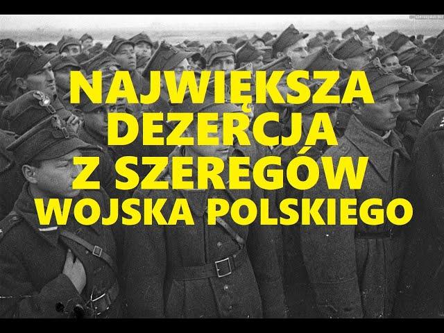 Największa dezercja z szeregów Wojska Polskiego [19 pułk piechoty]