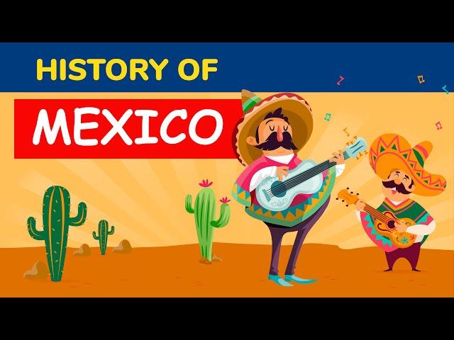 Mexico History in 5 Minutes - Animated Timeline and Facts