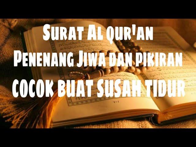 Ayat Al Qur'an Penyejuk Hati Pengantar Tidur