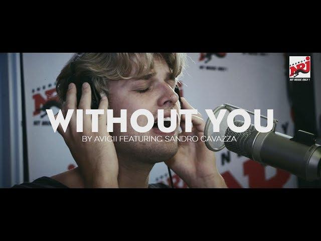 Avicii "Without you" acoustic version  feat. Sandro Cavazza - NRJ SWEDEN