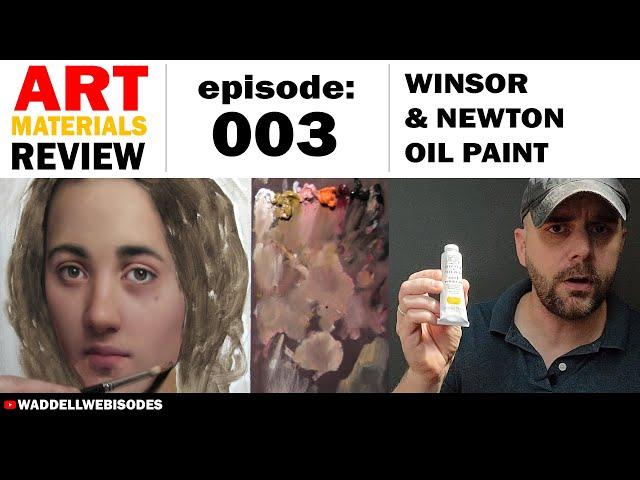 ART MATERIAL REVIEW: Winsor & Newton Oil Paint