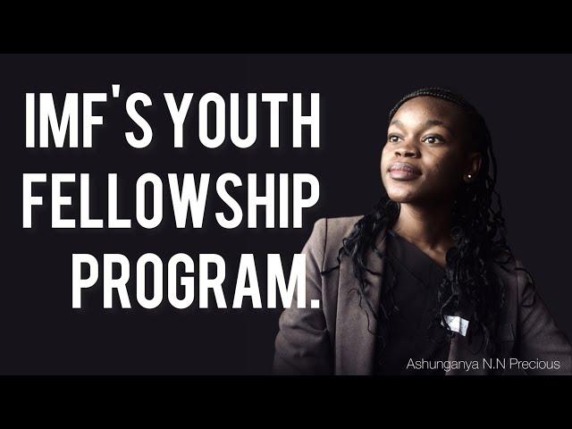 IMF's Youth Fellowship Program