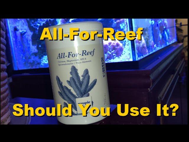 All-For-Reef - Should You Use It?