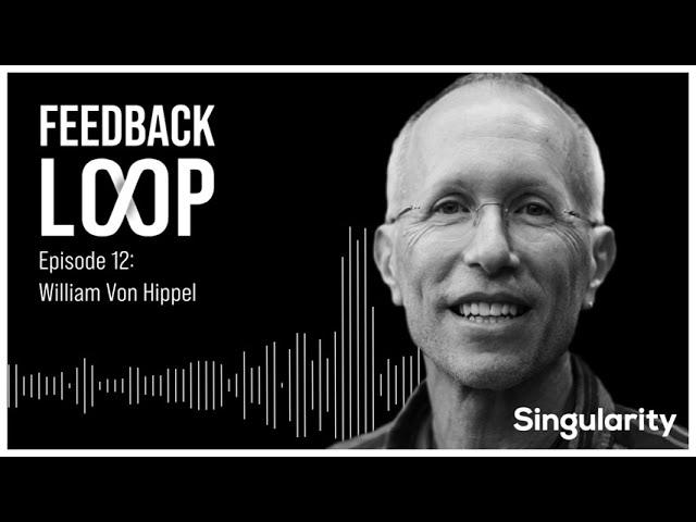 Evolutionary Behavior & Cognitive Revolution | Feedback Loop Podcast 12 - William Von Hippel