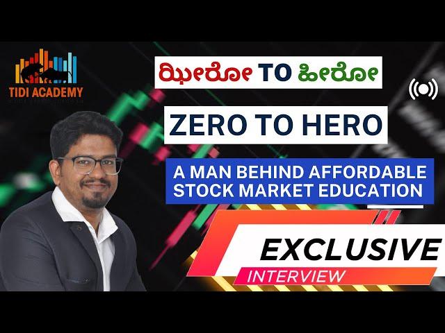 ZERO to HERO in Stock Market | Man Behind Affordable Stock Market Education #stockmarketkannada