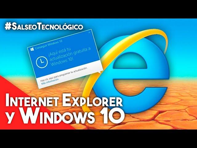 Internet Explorer y Windows 10 - La red de Mario