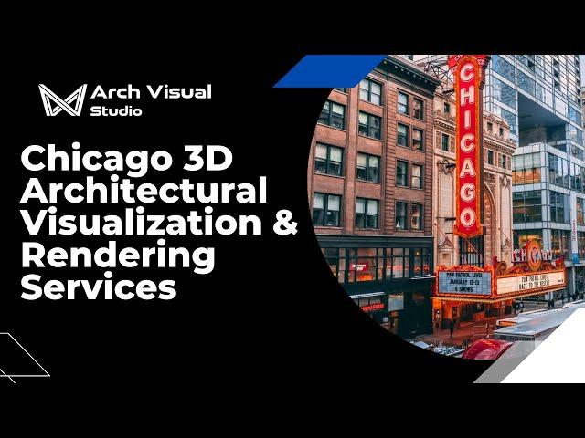 3D Architectural Visualization & Rendering Services Chicago | Arch Visual Studio