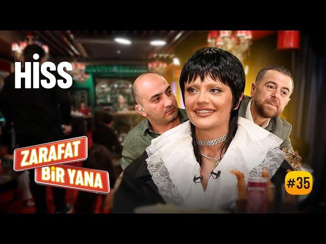 Zarafat Bir Yana #35 Hiss (Tam Hissə)