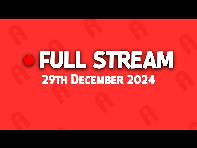 ANTHONYDAYTV TWITCH VOD 29TH DECEMBER 2024!