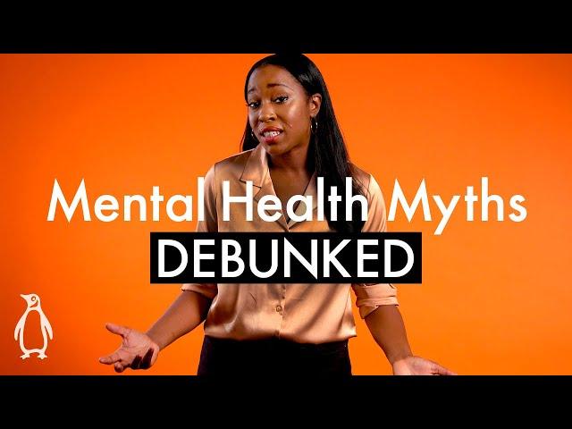 5 Common Mental Health Myths Debunked | Clinical Psychologist Dr Michaela Dunbar