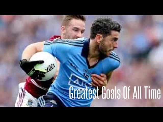 Gaelic Football - Greatest Goals of All Time