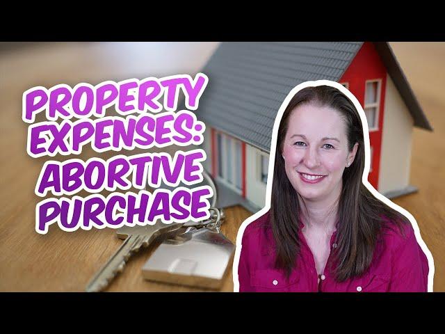 Property Business Expenses - Abortive Property Purchase