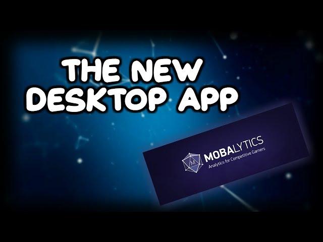 Mobalytics Has a Desktop App Now!!